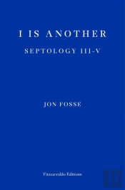 I Is Another - Winner Of The 2023 Nobel Prize In Literature