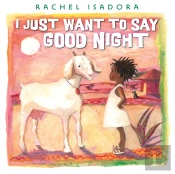 I Just Want To Say Good Night