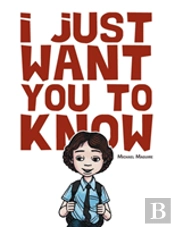 I Just Want You To Know