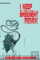I Keep My True Love In The Basement/Remix