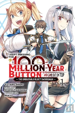 Bertrand.pt - I Kept Pressing The 100-Million-Year Button And Came Out On Top, Vol. 1 (Manga)