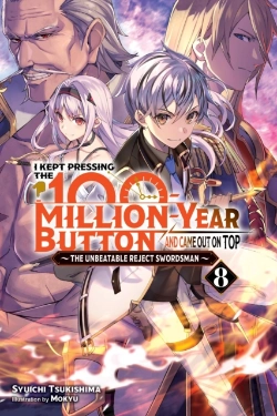 Bertrand.pt - I Kept Pressing The 100-Million-Year Button And Came Out On Top, Vol. 8 (Light Novel)