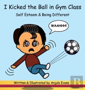 I Kicked The Ball In Gym Class