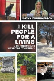 I Kill People For A  Living: A Collectio