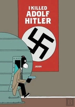 Bertrand.pt - I Killed Adolf Hitler