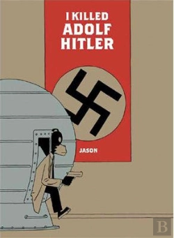 Bertrand.pt - I Killed Adolf Hitler