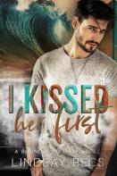 I Kissed Her First