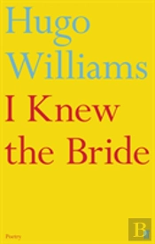 I Knew The Bride