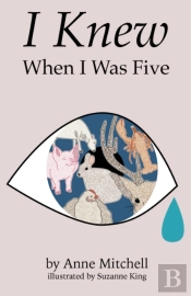 I Knew When I Was Five