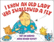 I Know An Old Lady Who Swallowed A Fly