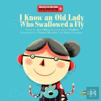 I Know An Old Lady Who Swallowed A Fly