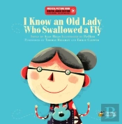 I Know An Old Lady Who Swallowed A Fly