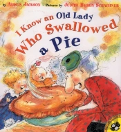 I Know An Old Lady Who Swallowed A Pie