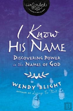 Bertrand.pt - I Know His Name : Discovering Power In The Names Of God