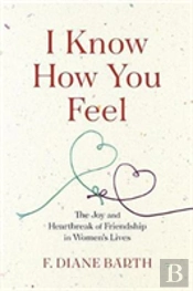 I Know How You Feel