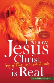 I Know Jesus Christ Is Real: King Of Kin
