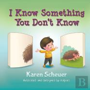 I Know Something You Don'T Know