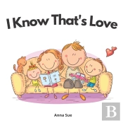 I Know That'S Love