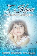 I Know The Untold Casey Anthony Story