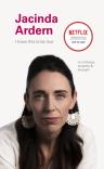 I Know This To Be True: Jacinda Ardern