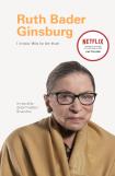 I Know This To Be True: Ruth Bader Ginsburg