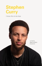 I Know This To Be True: Stephen Curry