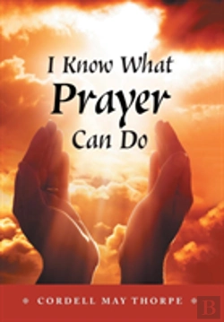 Bertrand.pt - I Know What Prayer Can Do