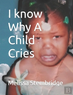 Bertrand.pt - I Know Why A Child Cries