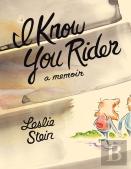 I Know You Rider