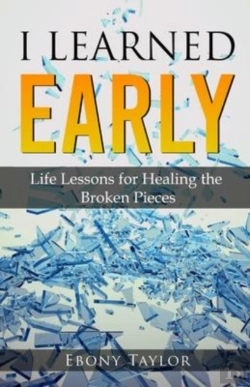 Bertrand.pt - I Learned Early, Life Lessons For Healing The Broken Pieces