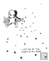 I Let Go Of The Stars In My Hand