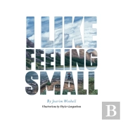 I Like Feeling Small