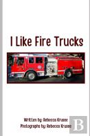 I Like Fire Trucks