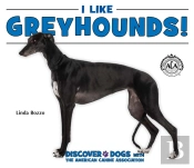 I Like Greyhounds!