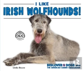 I Like Irish Wolfhounds!