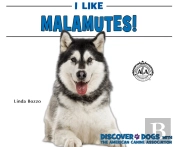I Like Malamutes!