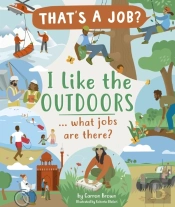 I Like The Outdoors ... What Jobs Are There?