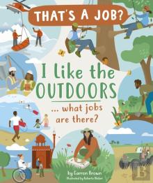 I Like The Outdoors ... What Jobs Are There?