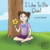 I Like To Be Quiet