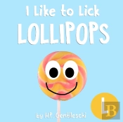 I Like To Lick Lollipops