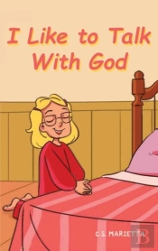I Like To Talk With God