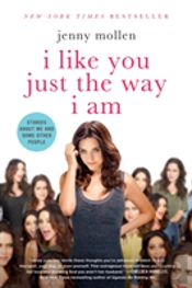 I Like You Just The Way I Am