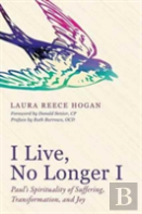 I Live, No Longer I
