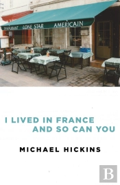 I Lived In France And So Can You