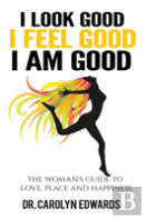 I Look Good, I Feel Good, I Am Good