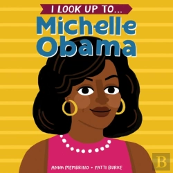 Bertrand.pt - I Look Up To... Michelle Obama