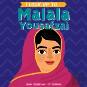I Look Up To...Malala Yousafza