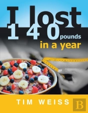 I Lost 140 Pounds In A Year