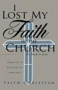 I Lost My Faith In The Church