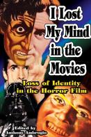 I Lost My Mind In The Movies